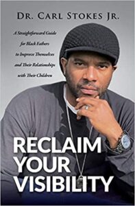 Book: reclaim your visibility, Black Fathers