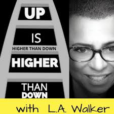 up is higher than down podcast