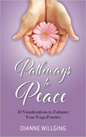 Book pathway to peace: 20 visualizations to enhance you yoga practice 
