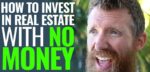 Real estate investing with no money