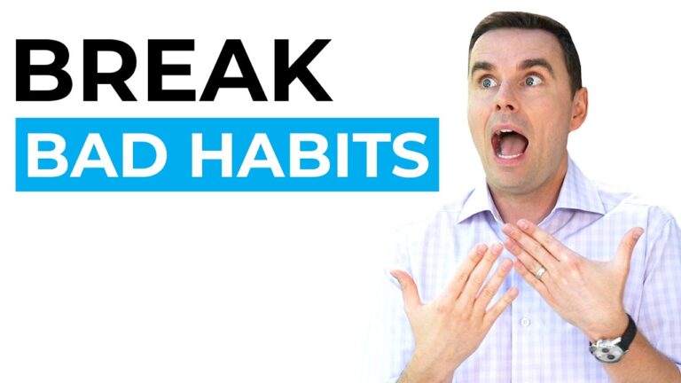 Break bad habits
