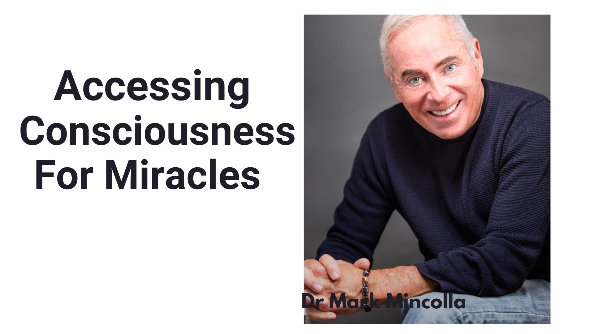 Dr Mark Mincolla Miracles