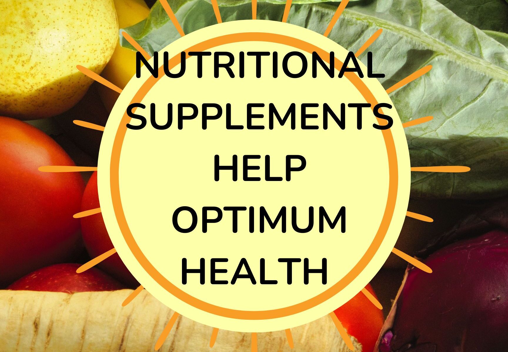 nutritional supplements and optimum health