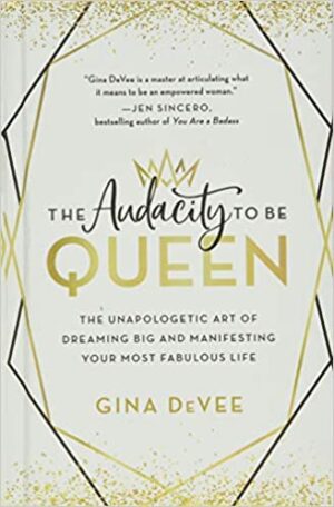 Book Audacity to be Queen
