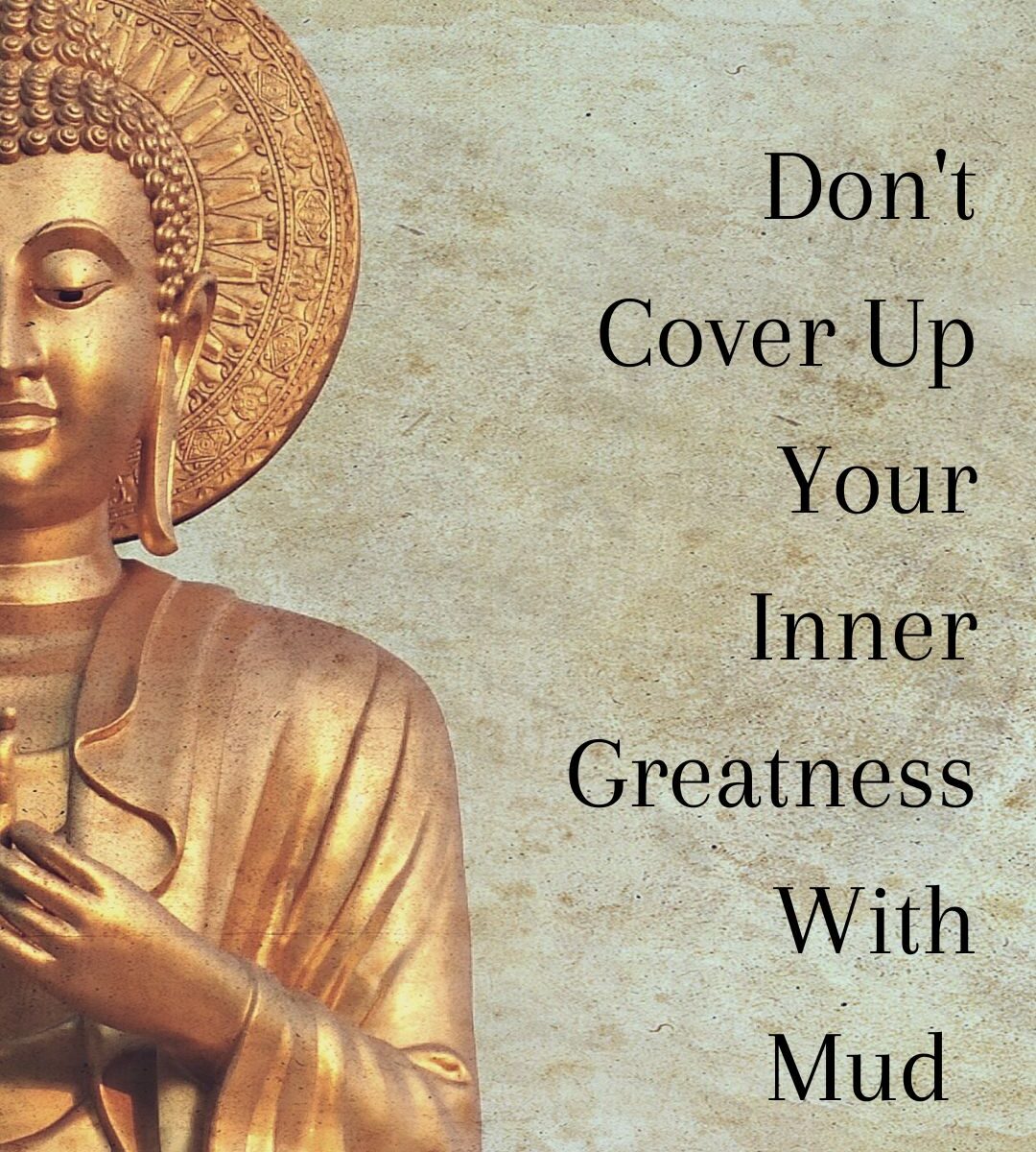 Let Your Inner Greatness shine through
