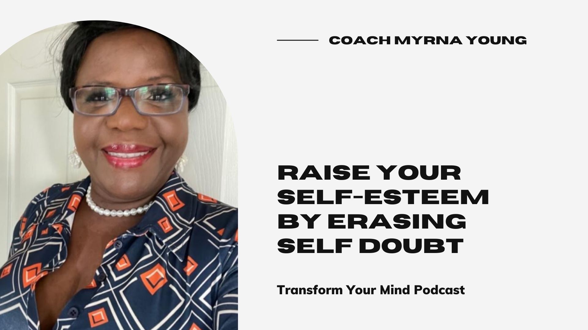 Raise your self esteem by erasing self doubt