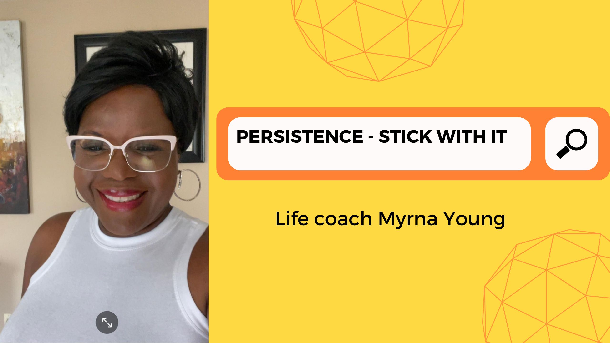 Persistence: Stick with it