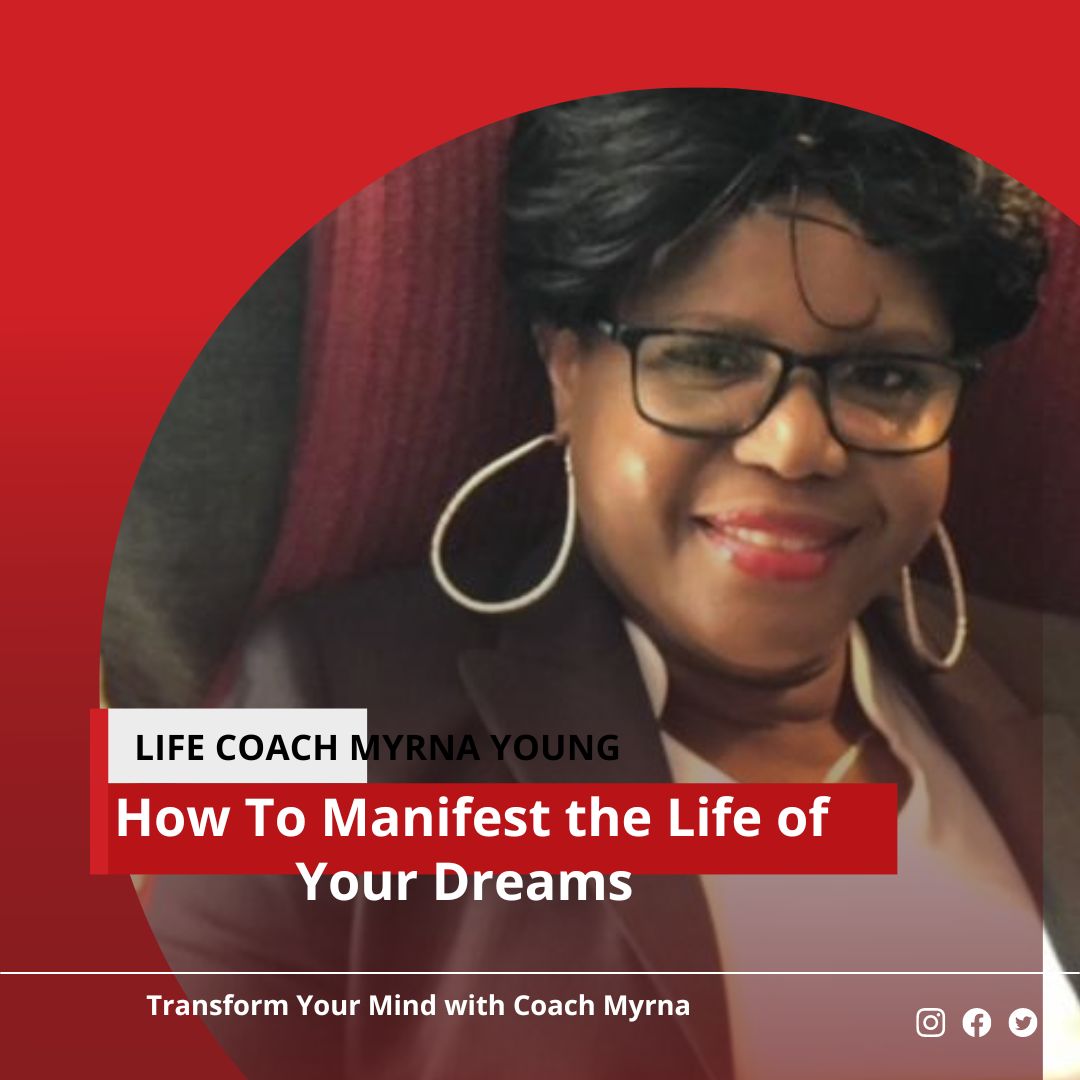 How to manifest the life of your dreams