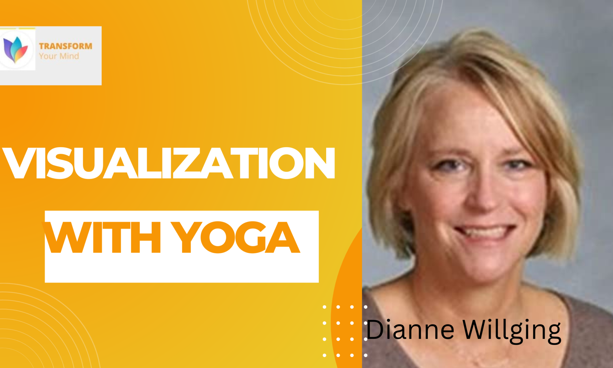 Dianne Willging Yoga and visualization