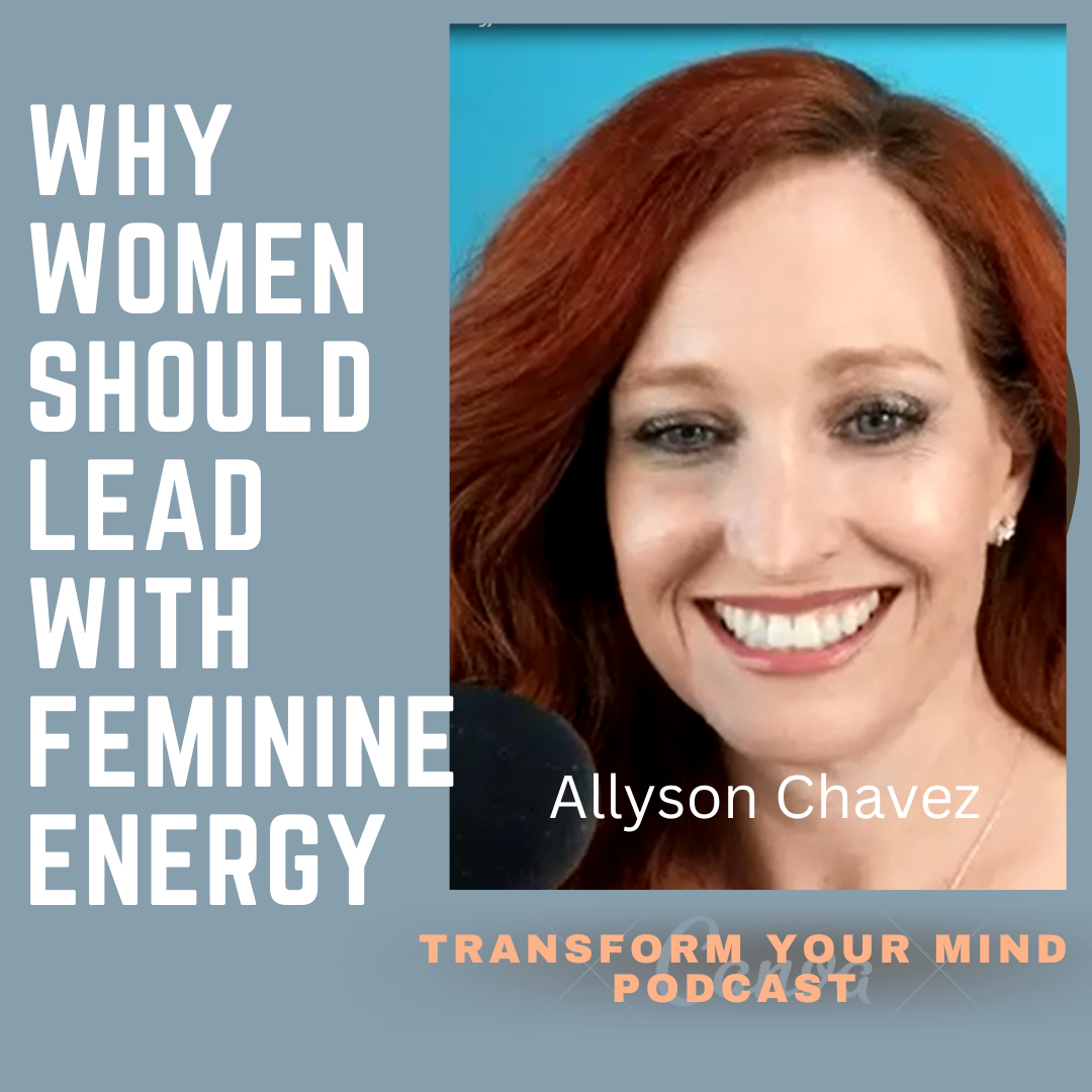 Leading with Feminine energy