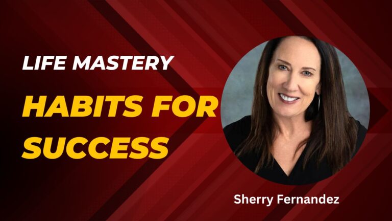 Life Mastery: Habits for success